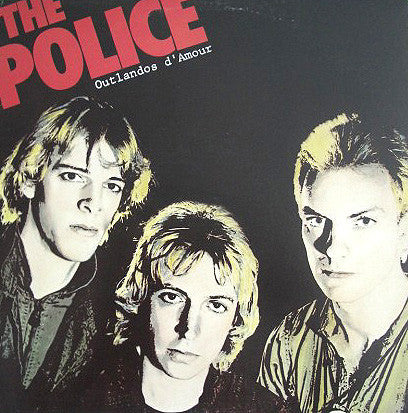 The Police : Outlandos D'Amour (LP, Album)