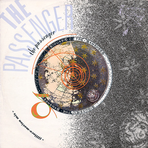 Siouxsie & The Banshees : The Passenger (Llllloco-motion Mix) (12", Single)
