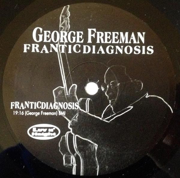 George Freeman : Franticdiagnosis (LP, Album, RE)
