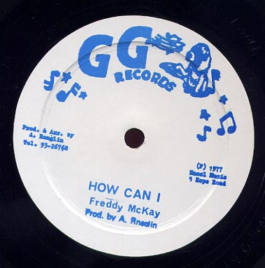 Freddie McKay : How Can I / Funny (12")