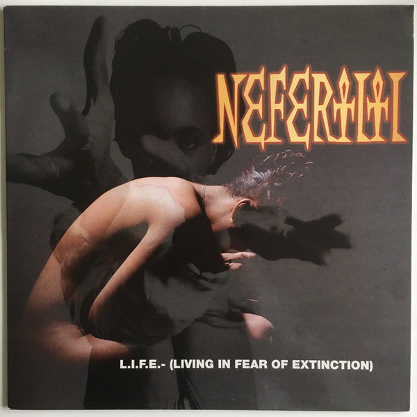 Nefertiti (2) : L.I.F.E. - (Living In Fear Of Extinction) (LP, Album)