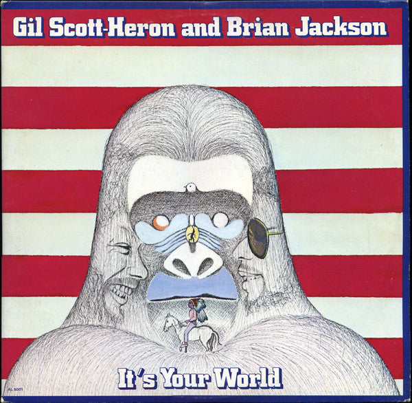 Gil Scott-Heron & Brian Jackson : It's Your World (2xLP, Album, PRC)