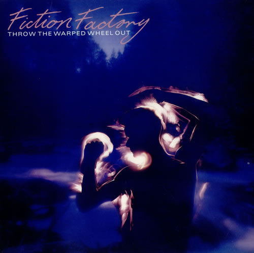 Fiction Factory : Throw The Warped Wheel Out (LP, Album)