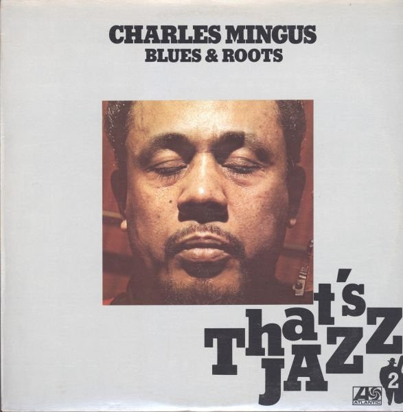 Charles Mingus : Blues & Roots (LP, Album)