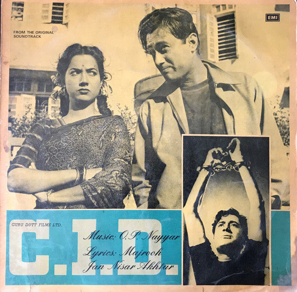 O. P. Nayyar, Majrooh*, Jan Nisar Akhtar : C.I.D. (LP, RE)