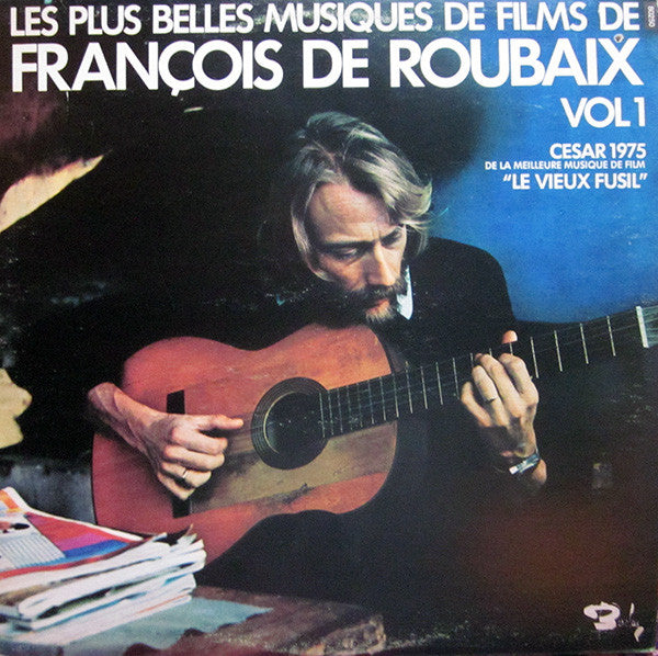 François De Roubaix : Les Plus Belles Musiques De Films Vol 1 (LP, Comp)