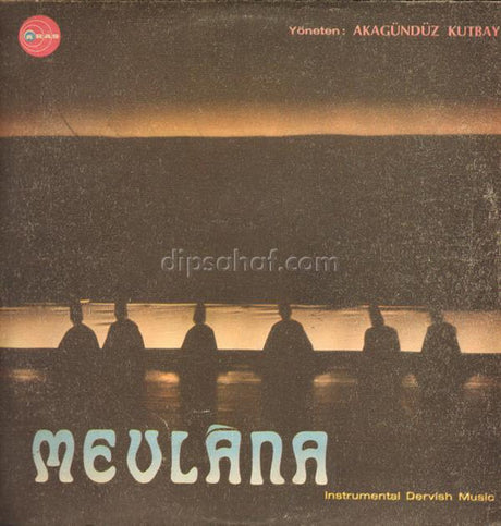 Akagündüz Kutbay : Mevlâna (Instrumental Dervish Music) (LP, Album)