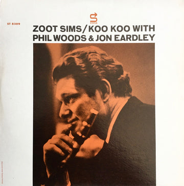 Zoot Sims With Jon Eardley & Phil Woods : Koo Koo (LP, Album, RE)