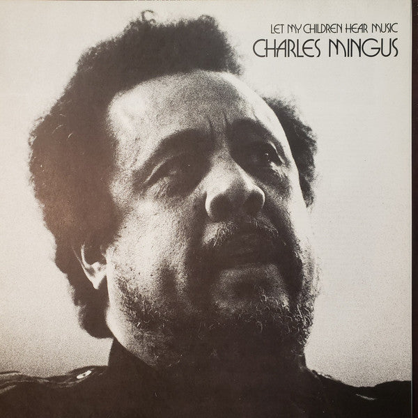 Charles Mingus : Let My Children Hear Music (LP)