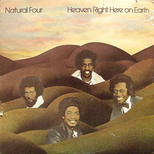 The Natural Four : Heaven Right Here On Earth (LP, Album)