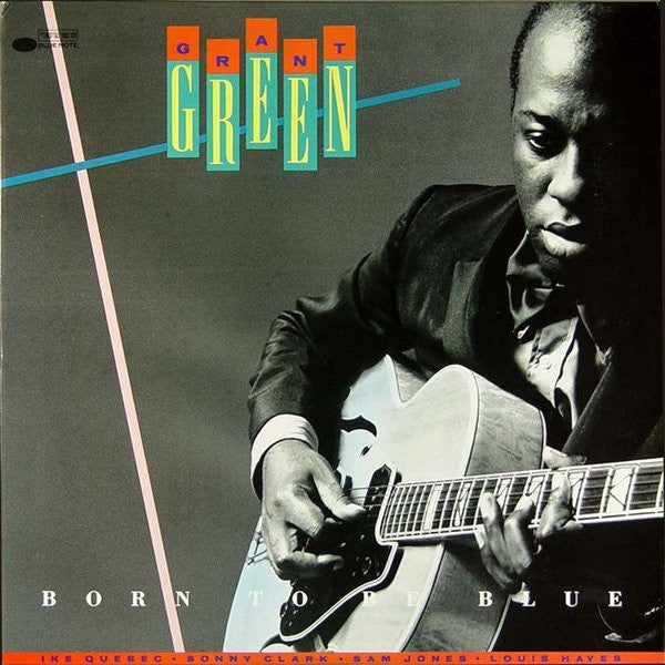 Grant Green : Born To Be Blue (LP, Album, RM)