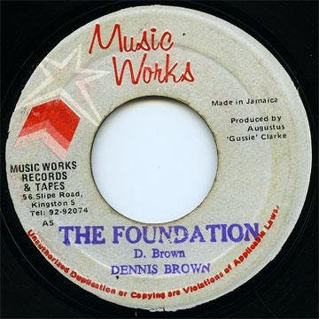 Dennis Brown : The Foundation (7")