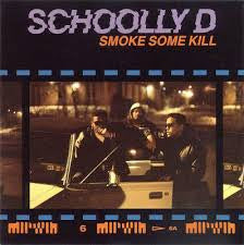 Schoolly D : Smoke Some Kill (LP, Album)