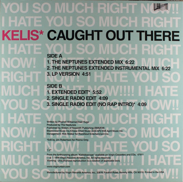 Kelis : Caught Out There (I Hate You So Much Right Now!) (12")