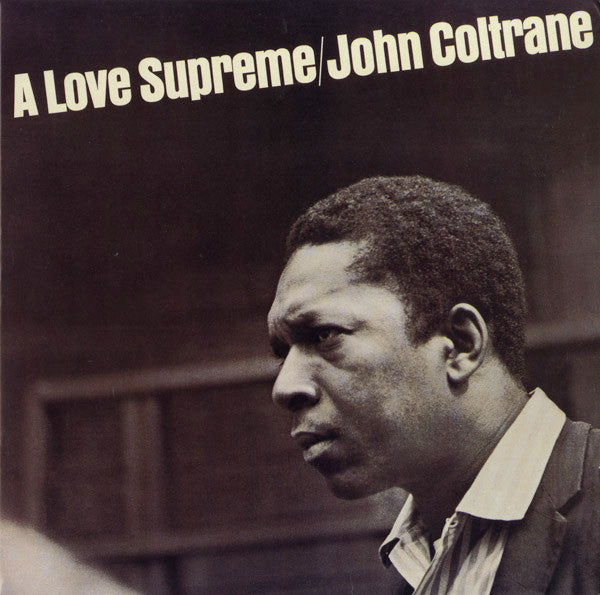 John Coltrane : A Love Supreme (LP, Album, Ltd, RE, RM, Gat)