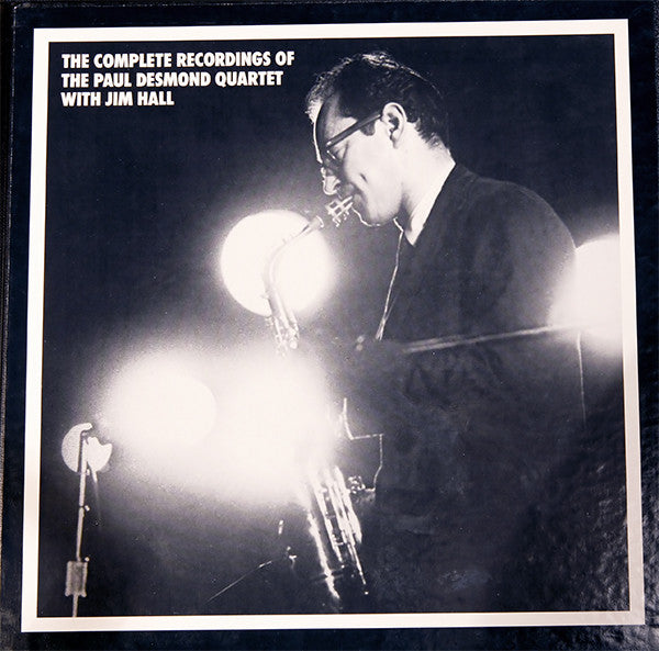 The Paul Desmond Quartet With Jim Hall : The Complete Recordings Of The Paul Desmond Quartet With Jim Hall (6xLP, Album, RE + Box, Comp, Ltd, 7,5)