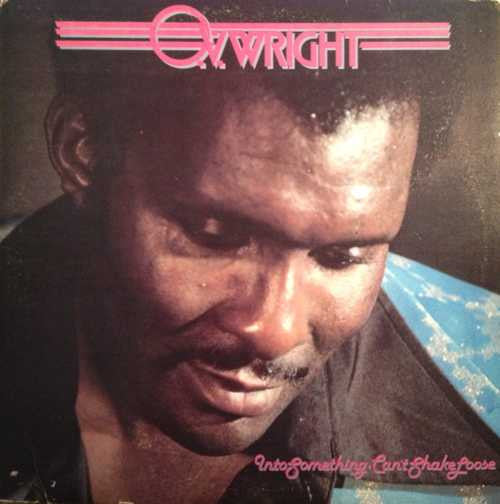 O.V. Wright : Into Something (Can't Shake Loose) (LP, Album)
