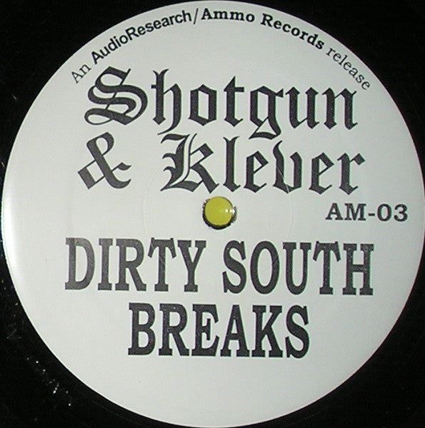 DJ Shotgun & DJ Klever : Dirty South Breaks (12")