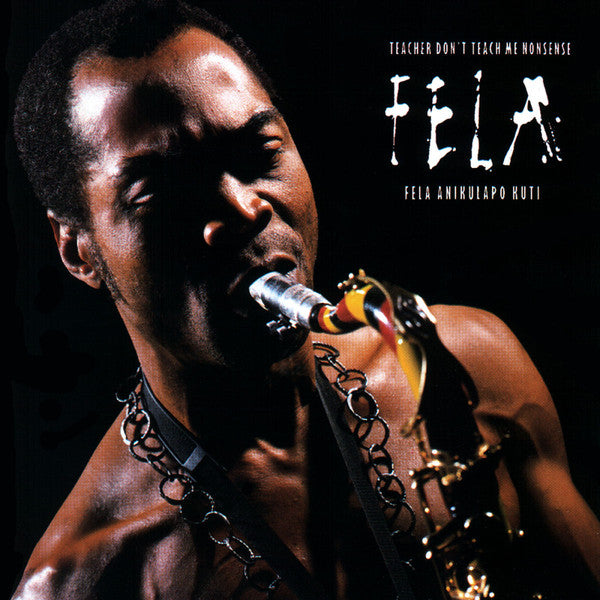 Fela Kuti : Teacher Don't Teach Me Nonsense (LP, RE)