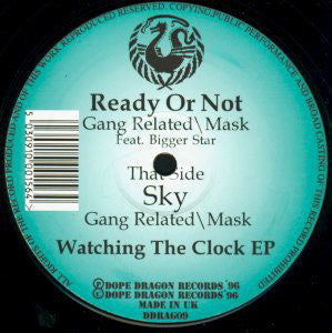 Gang Related \ Mask* : Watching The Clock EP (12", EP)