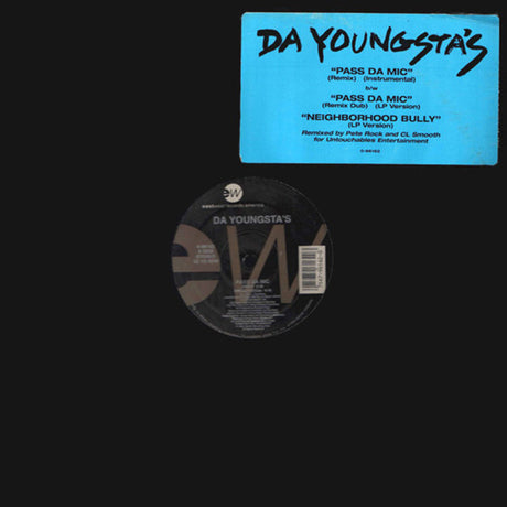 Da Youngsta's : Pass Da Mic / Neighborhood Bully (12")