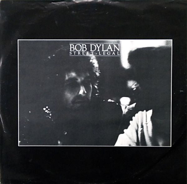 Bob Dylan : Street Legal (LP, Album)