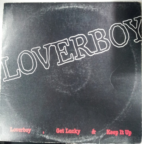 Loverboy : Loverboy, Get Lucky & Keep It Up (LP, Comp, Promo)