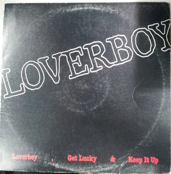 Loverboy : Loverboy, Get Lucky & Keep It Up (LP, Comp, Promo)