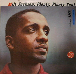 Milt Jackson : Plenty, Plenty Soul (LP, Album, RE)