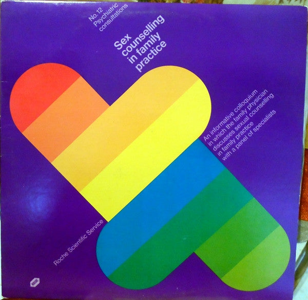 W.E. Keil, M.D., A.B. Chernick, M.D., B.A. Chernick, M.D., K.A. Johnston, M.D. : Sex Counselling In Family Practice (12")