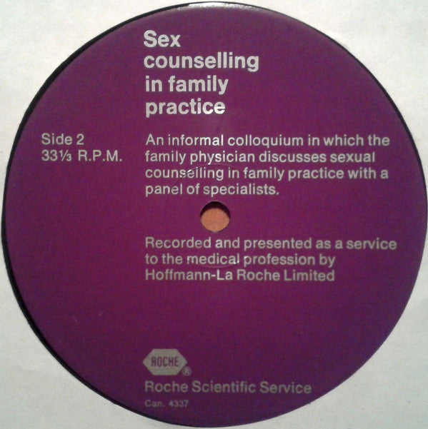 W.E. Keil, M.D., A.B. Chernick, M.D., B.A. Chernick, M.D., K.A. Johnston, M.D. : Sex Counselling In Family Practice (12")