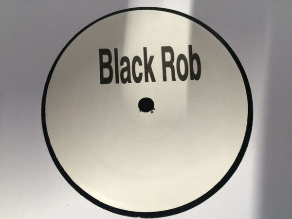Black Rob : Untitled (12", W/Lbl)