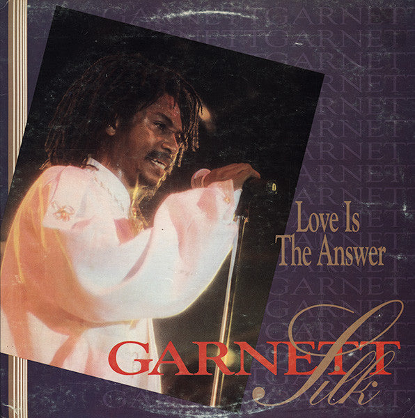 Garnett Silk : Love Is The Answer (LP)