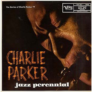 Charlie Parker : Jazz Perennial (LP, Album, Mono, RE)