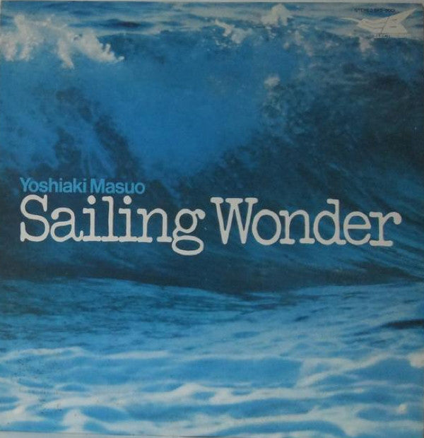 Yoshiaki Masuo : Sailing Wonder (LP, Album)