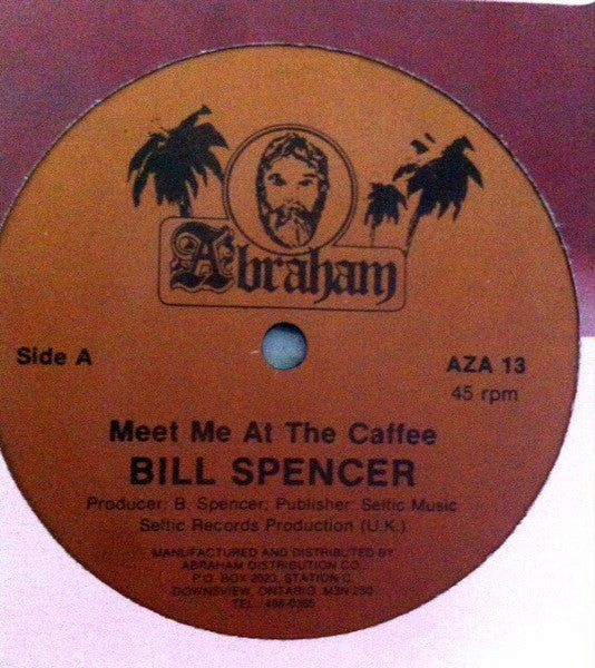 Bill Spencer : Meet Me At The Caffee / Crying Out For Love (12")