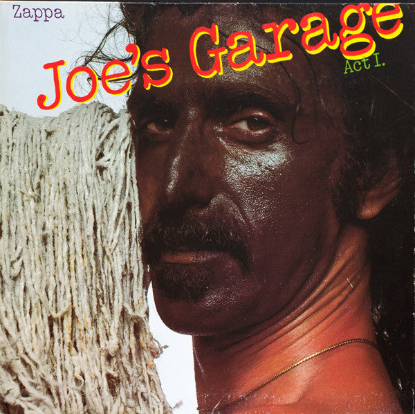 Frank Zappa : Joe's Garage Act I (LP, Album, Gat)