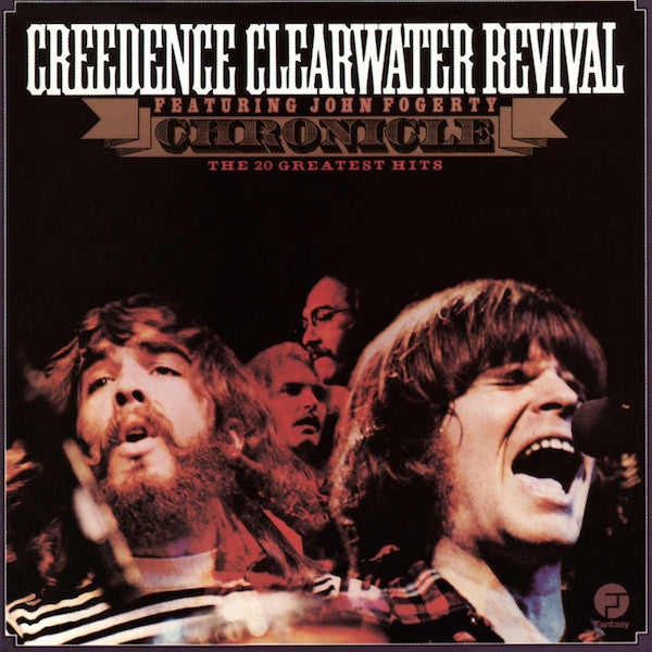 Creedence Clearwater Revival Featuring John Fogerty : Chronicle - The 20 Greatest Hits (2xLP, Comp)