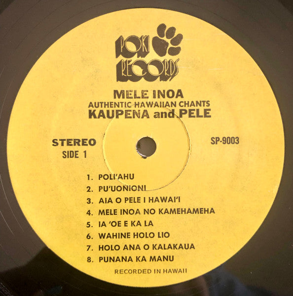 Ka'upena Wong & Pele Pukui : Mele Inoa - Authentic Hawaiian Chants (LP, Album)