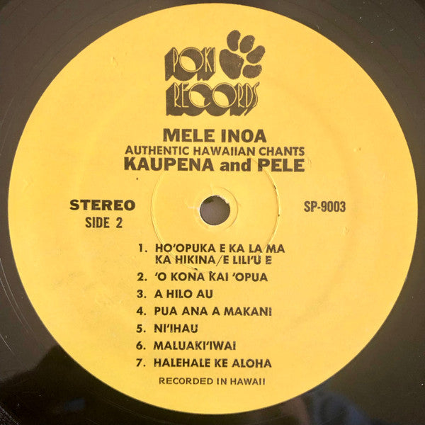 Ka'upena Wong & Pele Pukui : Mele Inoa - Authentic Hawaiian Chants (LP, Album)