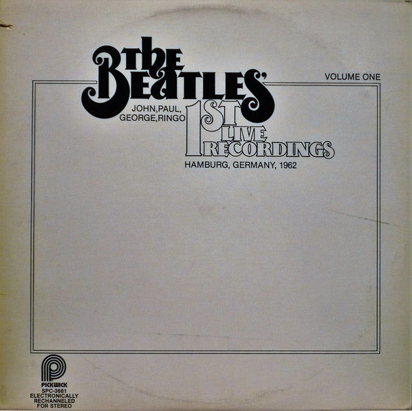 The Beatles : 1st Live Recordings (Volume One) (LP)