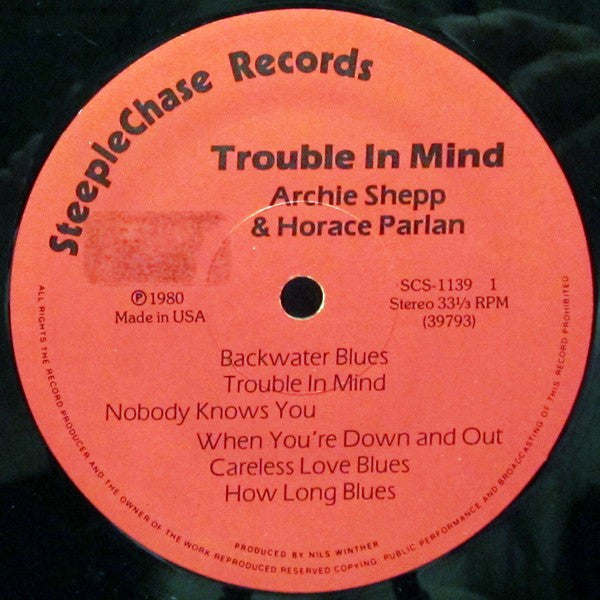 Archie Shepp & Horace Parlan : Trouble In Mind (LP, Album)