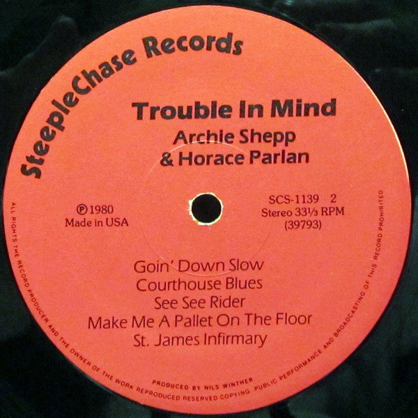 Archie Shepp & Horace Parlan : Trouble In Mind (LP, Album)