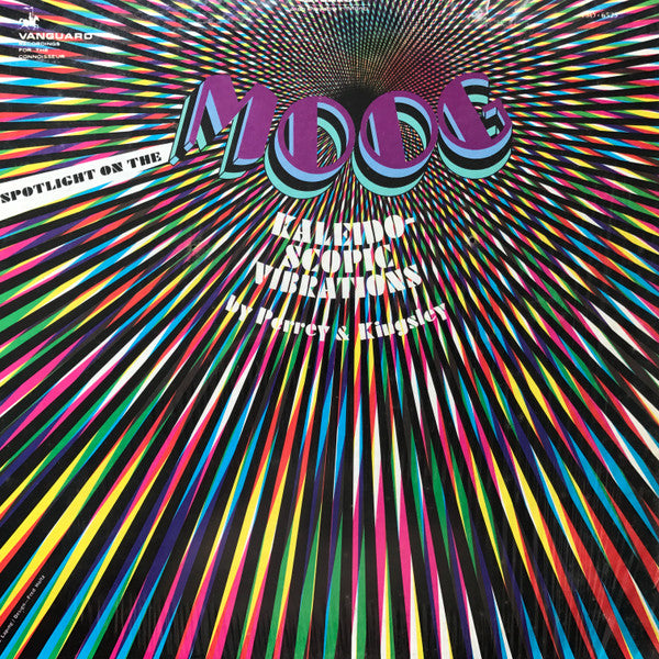 Perrey & Kingsley : Spotlight On The Moog - Kaleidoscopic Vibrations (LP, Album, RE)