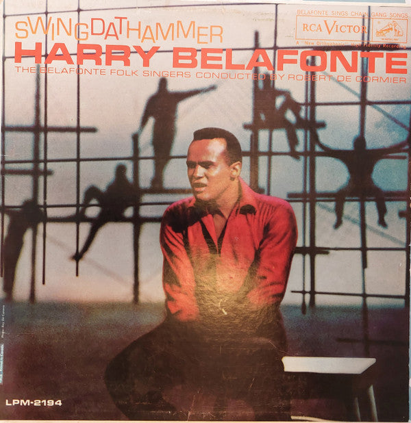 Harry Belafonte And The Belafonte Folk Singers : Swing Dat Hammer (LP, Album, Mono)