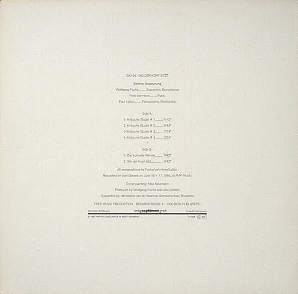 Berliner Begegnung : Wolfgang Fuchs / Fred Van Hove / Paul Lytton : Wo Der Kopf Sitzt (LP, Album)