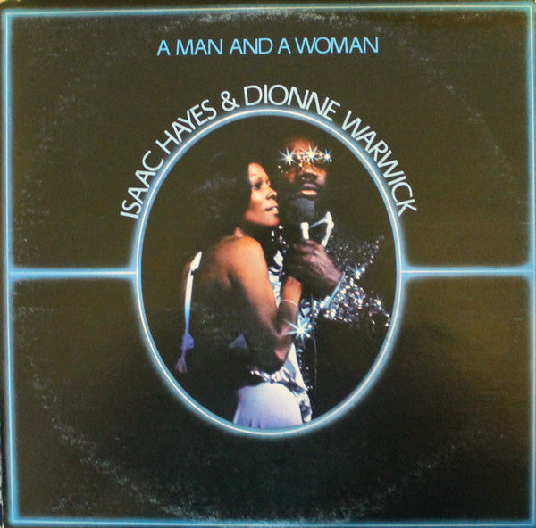 Isaac Hayes & Dionne Warwick : A Man And A Woman (2xLP, Album)
