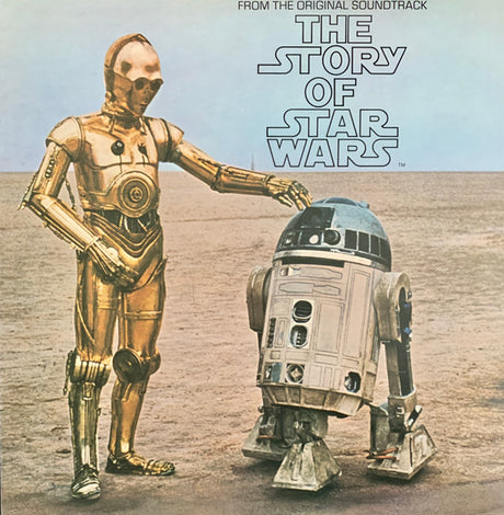 The Original Star Wars Cast With Narration By Roscoe Lee Brown : The Story Of Star Wars (LP)