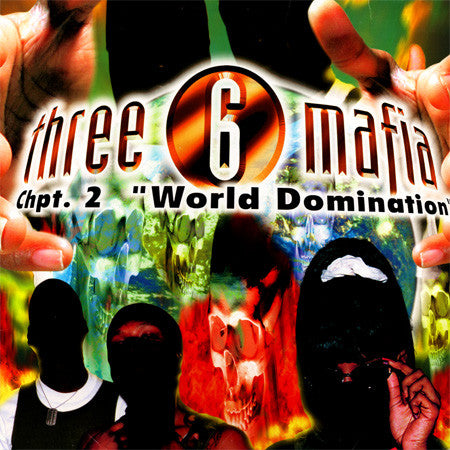 Three 6 Mafia : Chpt. 2: "World Domination" (2xLP, Album, Promo)