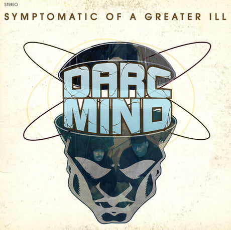 Darc Mind : Symptomatic Of A Greater Ill (LP, Album)